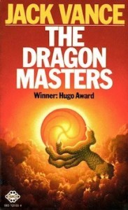 The Dragon Masters by Jack Vance