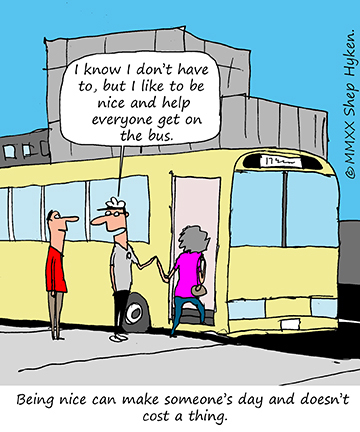 Be Nice—It Doesn’t Cost You Anything