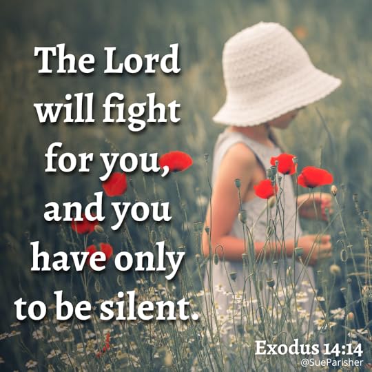 The Lord will fight for you