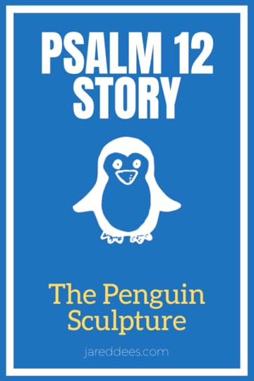 Psalm 12 Story