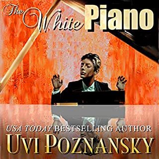 The White Piano Audiobook By Uvi Poznansky cover art