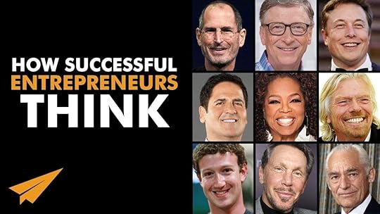 HOW the World's Most Successful ENTREPRENEURS Think ...