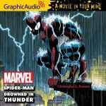Spider-Man: Drowned in Thunder audiobook