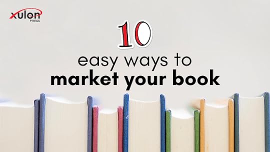Marketing your book doesn’t have to be overwhelming. In fact, you already have everything you need. Here are 10 book marketing tips ...