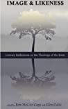 Image and Likeness: Literary Reflections on the Theology of the Body
