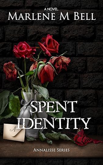 Spent Identity by Marlene M. Bell