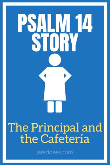 Psalm 14 Story for Kids