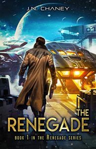 The Renegade by J.N. Chaney