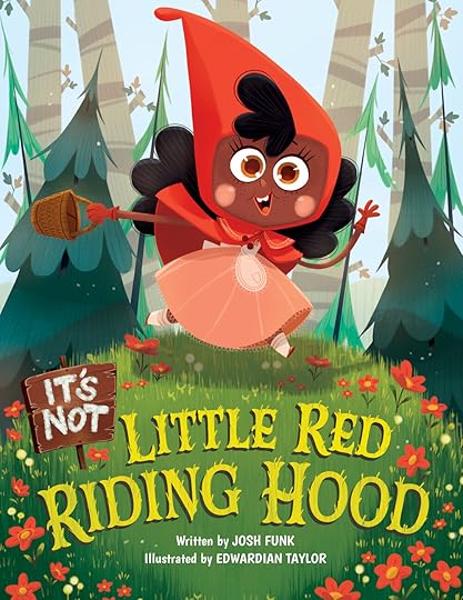 _It's Not Little Red Riding Hood.jpg