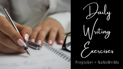 Daily Writing Exercises: Preptober + NaNoWriMo 2020
