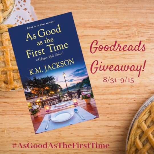 It's a Goodreads Giveaway! As Good As the First Time