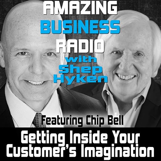 Amazing Business Radio Featuring Chip Bell