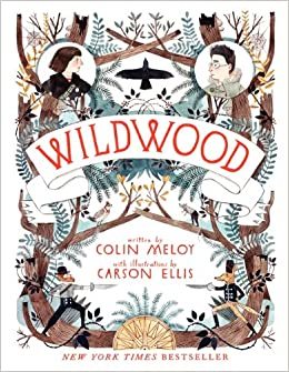 Wildwood (Wildwood Chronicles): Meloy, Colin, Ellis, Carson: 9780062024701: Amazon.com: Books