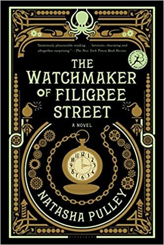 The Watchmaker of Filigree Street: Pulley, Natasha: 9781620408346: Amazon.com: Books