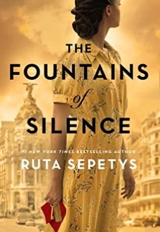 The Fountains of Silence, by Ruta Sepetys | A bittersweet snapshot of post war Spain