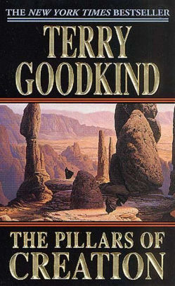 The Pillars of Creation (Sword of Truth Series #7) by Terry Goodkind, Paperback | Barnes & Noble®