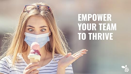 Empower Your Team to Thrive