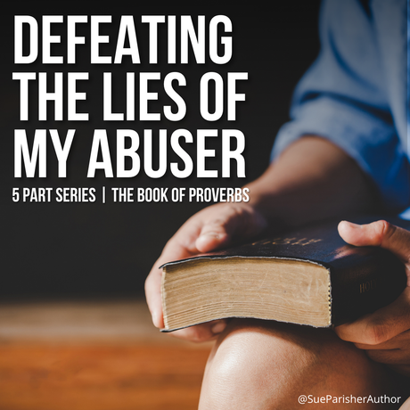 Overcoming lies of abuse