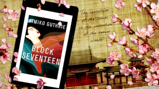 Block Seventeen by Kimiko Guthrie