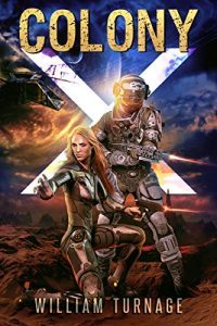 Colony X by William Turnage
