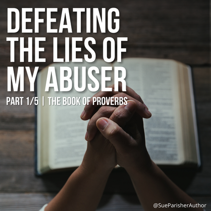 Defeating the Lies: Finding faith after abuse