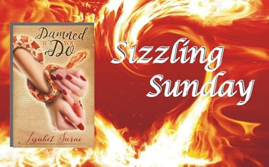 Sizzling Sunday - Damned If You Do