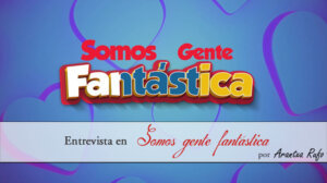 arantxa-rufo - somos gente fantástica