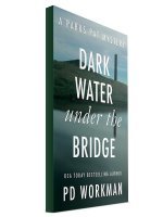 Dark Water Under the Bridge
