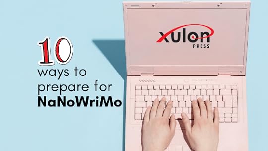 Thousands have credited NaNoWriMo in helping them finish a writing project. Here are 10 ways you can get a jump start and be prepared for NaNoWriMo...