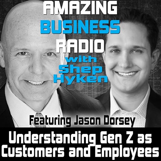 Amazing Business Radio Featuring Jason Dorsey