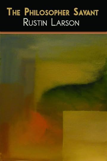 The Philosopher Savant