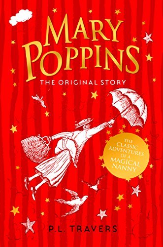 Mary Poppins: The Original Story (Mary Poppins series Book 1) by [P. L. Travers]