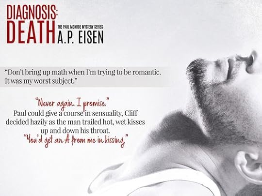 Release Blitz for Diagnosis: Death (The Paul Monroe Mystery Series) by AP Eisen – Romancing the Dispatcher