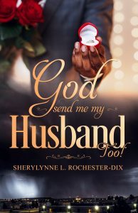 God, Send Me My Husband, Too!