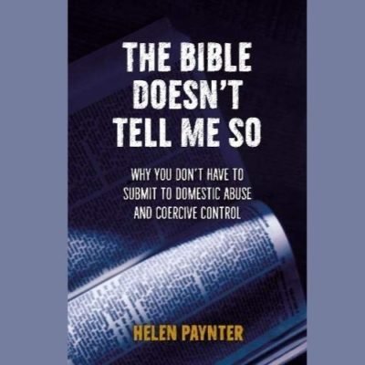 The Bible Doesn't Tell Me So