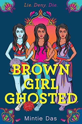 Amazon.com: Brown Girl Ghosted eBook: Das, Mintie: Kindle Store