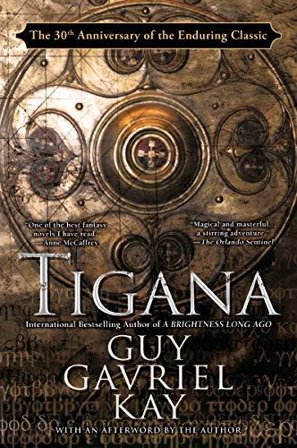 Tigana: Anniversary Edition by [Guy Gavriel Kay]