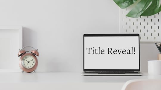 Blog - Title Reveal.png