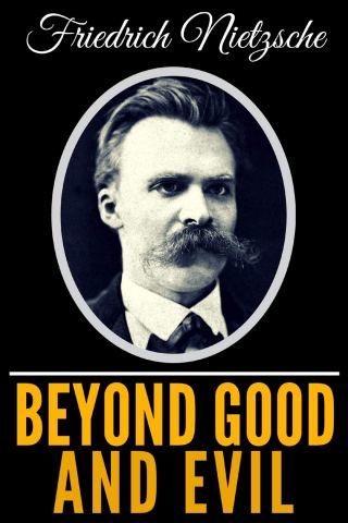 Beyond Good and Evil: Nietzsche on Love, Perseverance, and the True Mark of Greatness