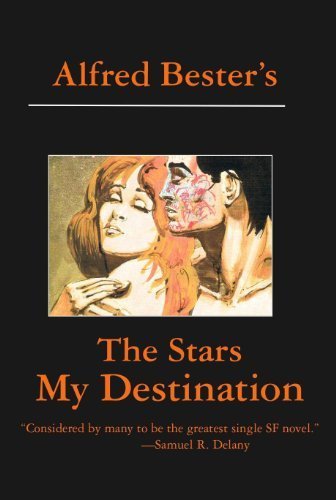 The Stars My Destination by [Bester, Alfred]