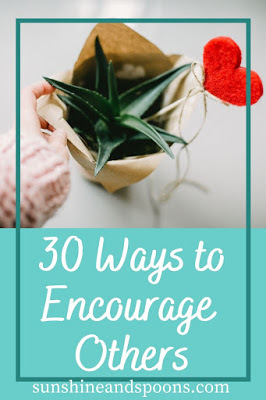 30 Ways to Encourage Others