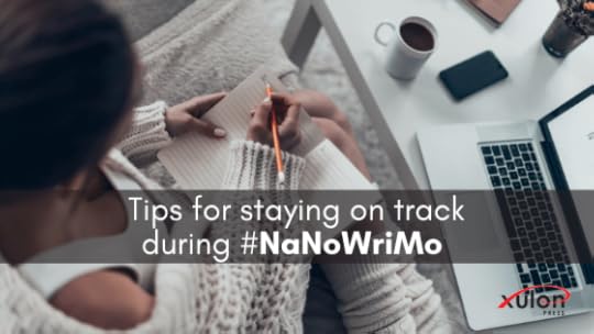 We've compiled some tips on how to keep your head in the game during this year's National Novel Writing Month (NaNoWriMo): 1. Only end a writing sesh when..