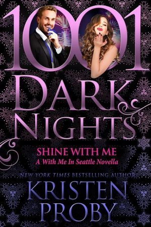 Cover of Kristen Proby Shine With Me