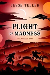 Plight of Madness
