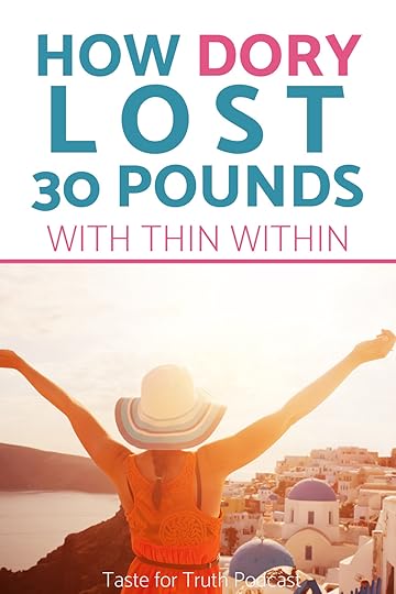 how dory lost 30 pounds with thin within