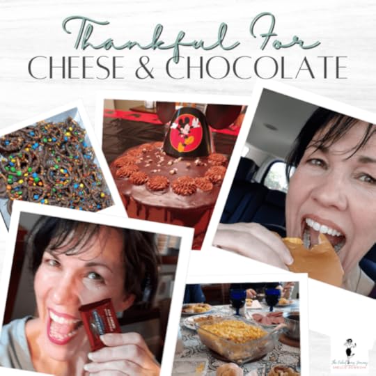 Cheese & Chocolate - 10 Thankful Days