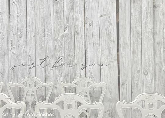 Just for you- Art by Segreto Finishes