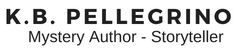 K.B. Pellegrino Mystery Author