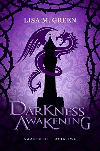 Darkness Awakening (Awakened Book 2) by [Lisa M. Green]
