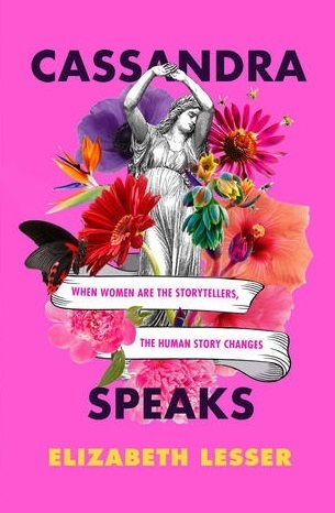 book cover of cassandra speaks by elizabeth lesser